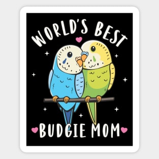 Budgies World´s Best Budgie Mom Parakeet Lover Magnet